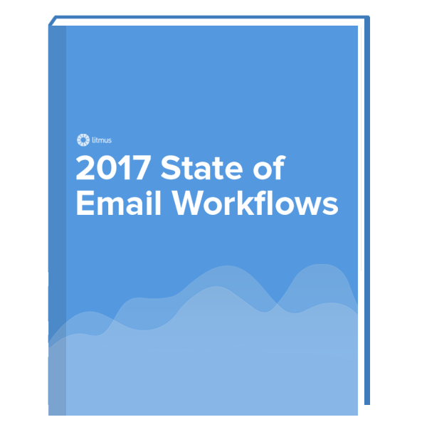 2017 State of Email Workflows