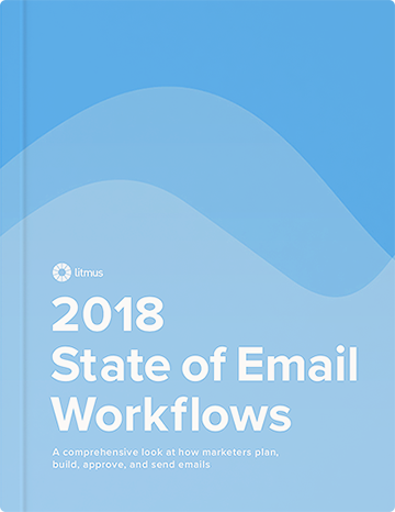 2018 State of Email Workflows