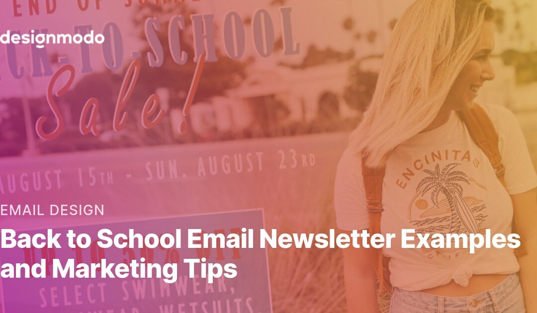 Back to School Email Newsletter Examples and Marketing Tips