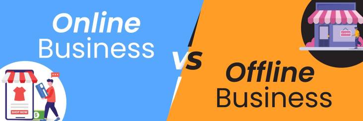 Differences Between an Offline and Online Business- Which is better?