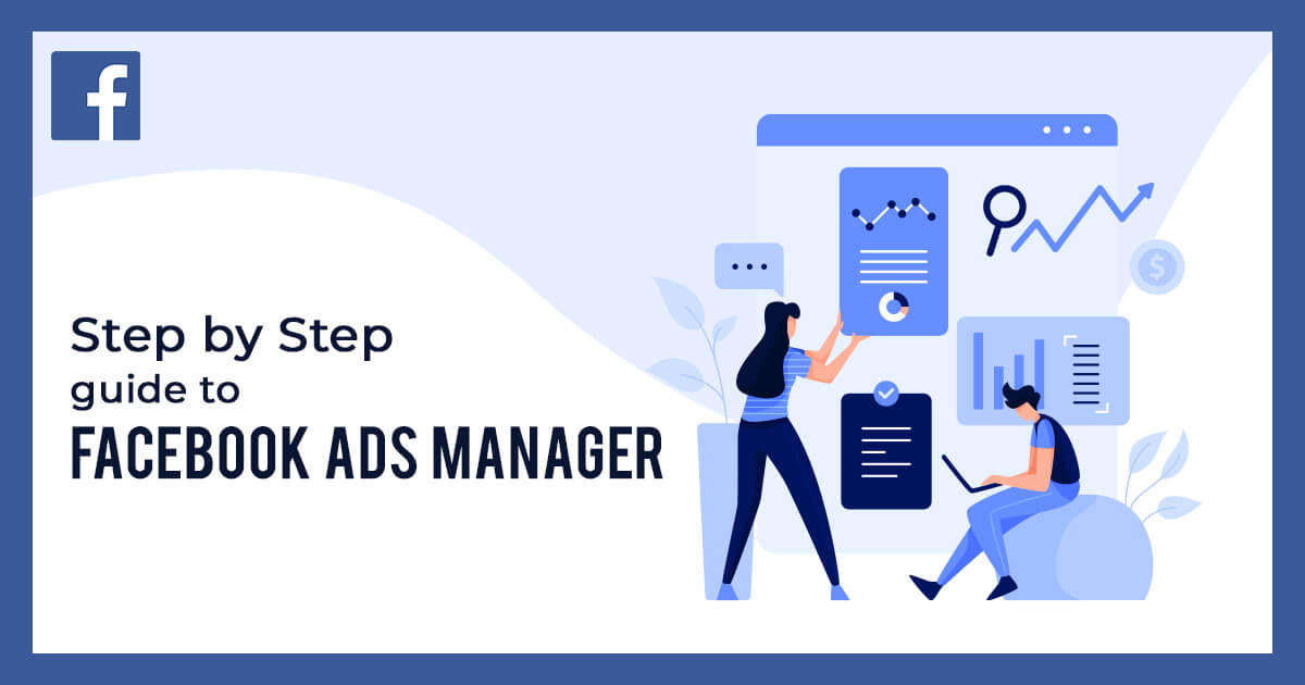 How To Use Facebook Ads Manager Step By Step Guide Commondenominator