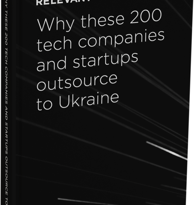 Why these 200 tech companies & startups outsource to Ukraine