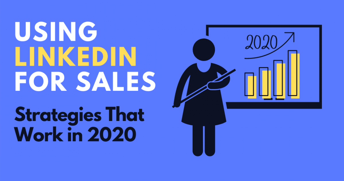 Using-LinkedIn-for-Sales-2020-4-1.png