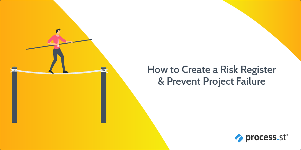 How to Prevent Project Failure With a Risk Register