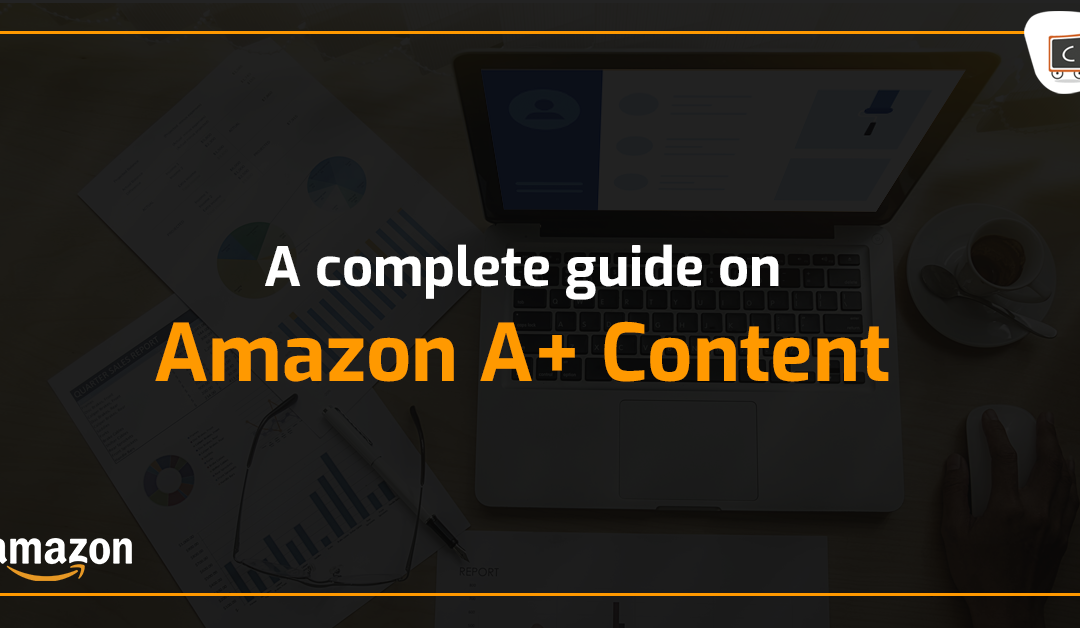 Improve your product listings and visibility on Amazon with A plus content