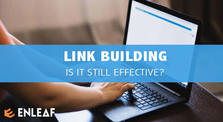 Is Link Building Still Effective in 2020