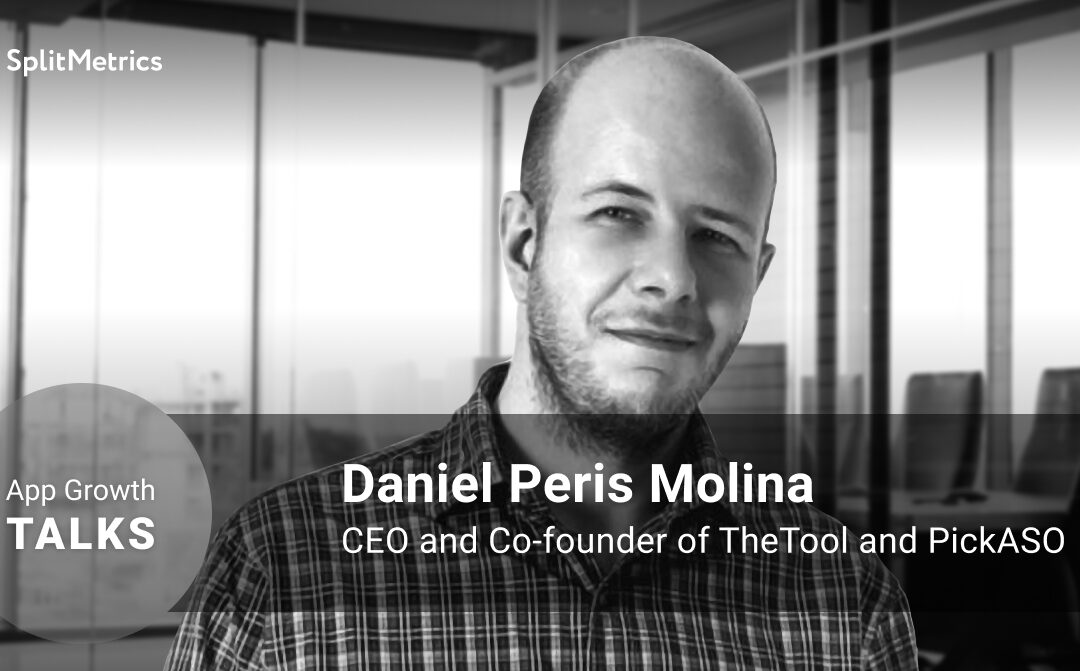 App Growth Talks: Daniel Peris Molina