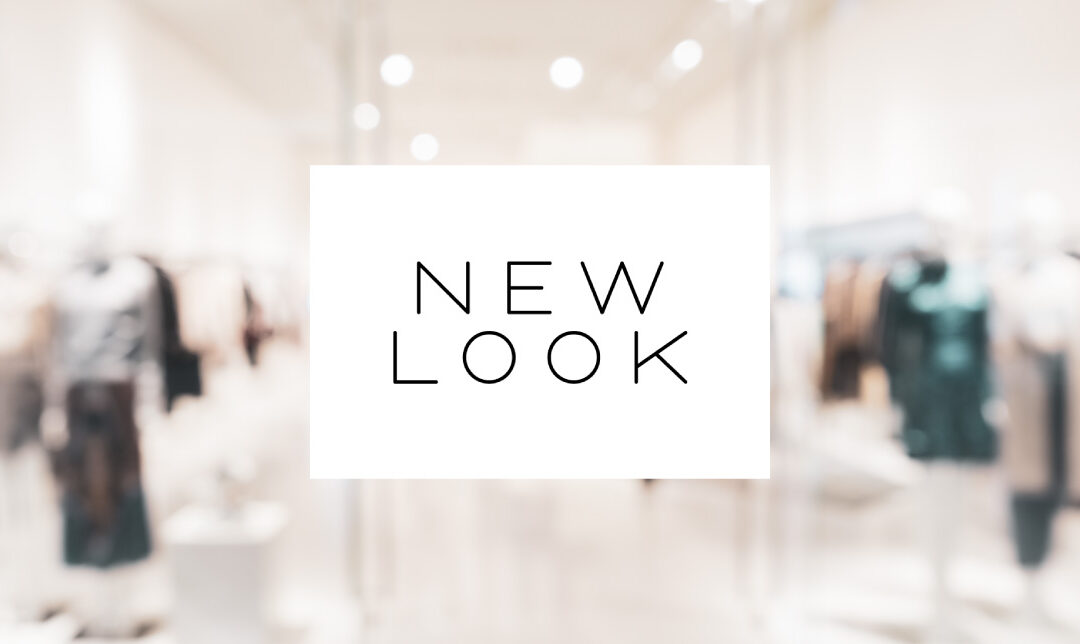 [New Look] The Marketing Strategy Behind the UK Fast-Fashion Retailer