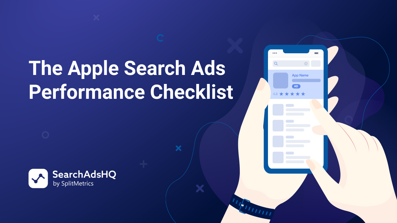 The-Apple-Search-Ads-Performance-Checkli