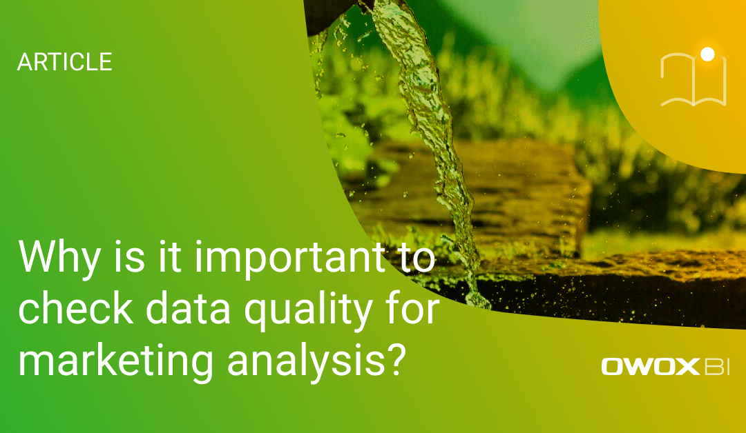 Why is it important to check data quality for marketing analysis?