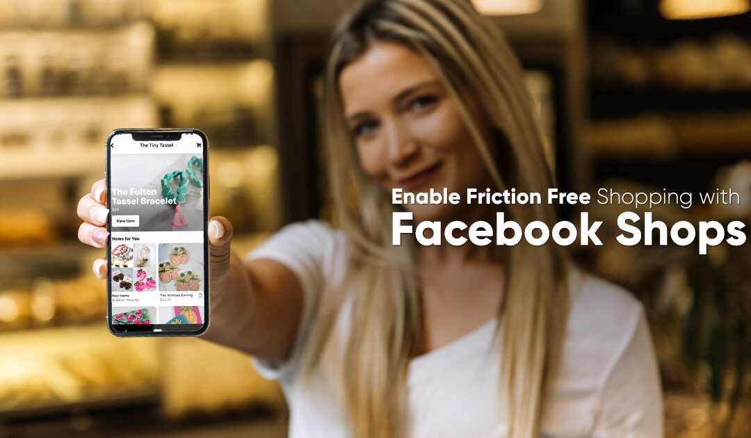 A Noob’s Guide for SMBs to Excel this Holiday Season with Facebook Shops