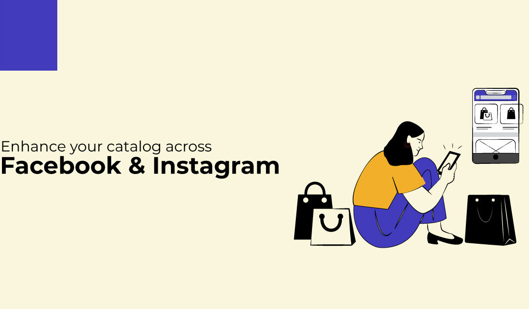 Drive more product discoverability on Facebook with Enhanced Catalog