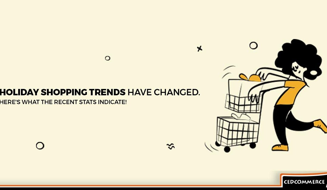 Every Online Seller Should Be Aware About These Holiday Trends!