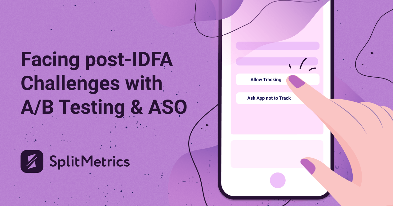 IDFA-deprecation-and-A_B-testing.png