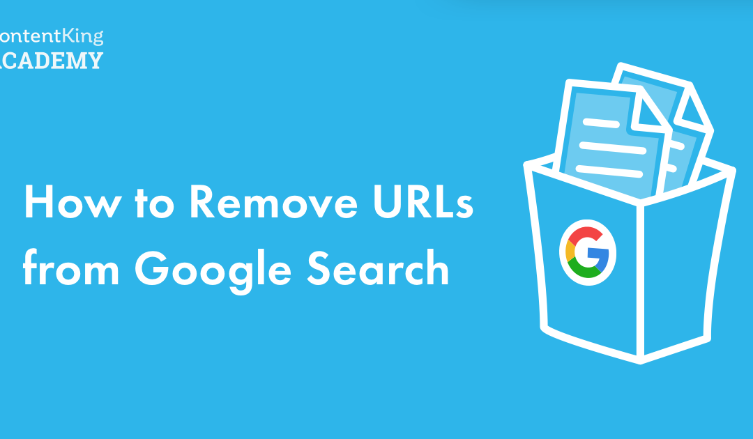 [GUIDE] How to Remove URLs from Google Search