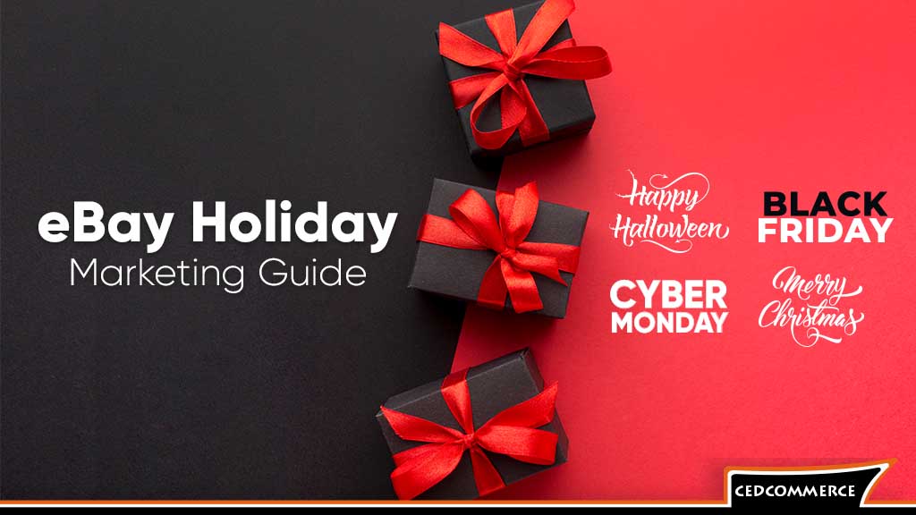 Guide to Holiday Marketing Strategies for eBay sellers