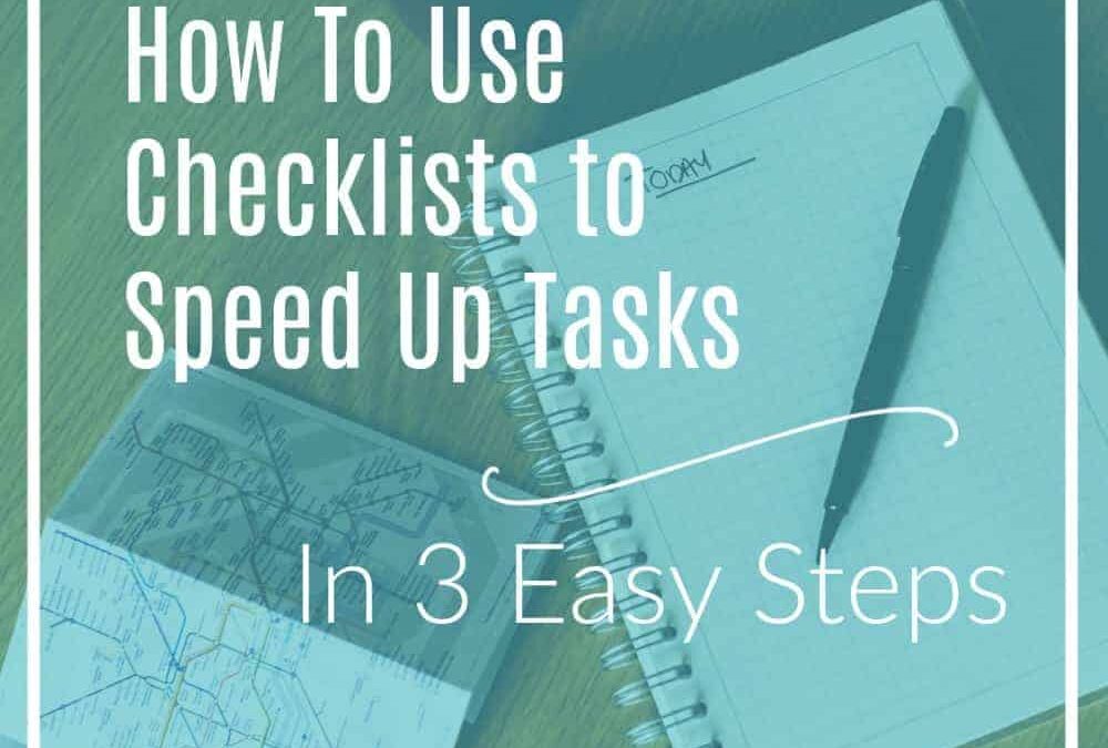 How to Create A Checklist to Speed Up Tasks in 3 Easy Steps