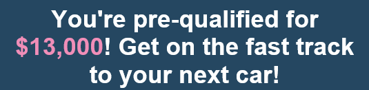 AutoNation email copy: You're pre-qualified for $13,000! Get on the fast track to your next car!