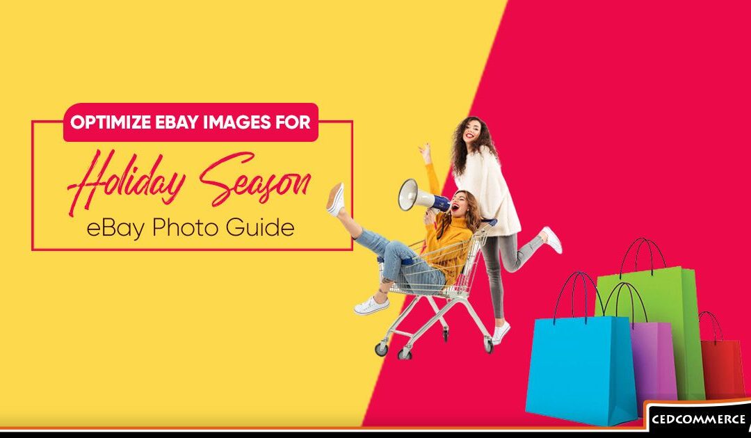 The Ultimate eBay Photo Guide: Optimize eBay Images