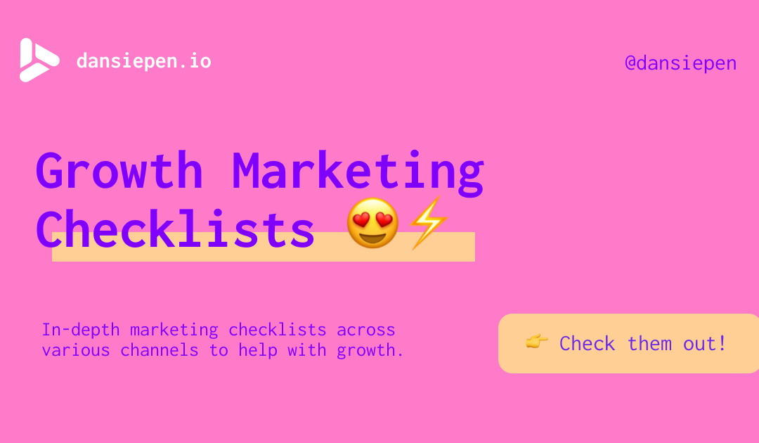 13+ Growth Marketing Checklists (+ more coming soon)