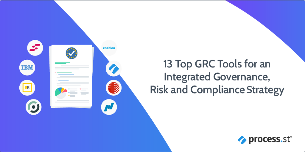 13 Top GRC Tools for an Integrated Governance, Risk and Compliance Strategy