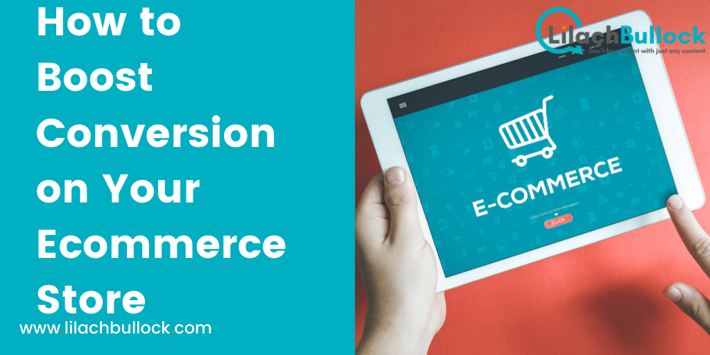 How to Boost Conversion on Your Ecommerce Store