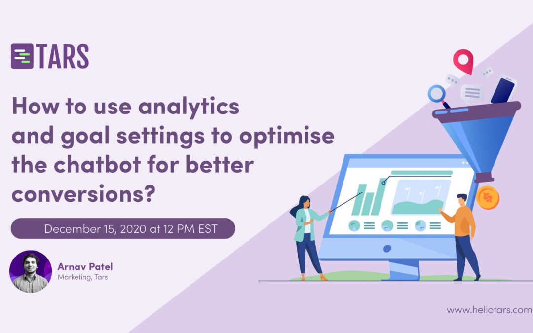 Webinar – Analytics and Goal Settings to Optimize your Chatbots for better Conversions