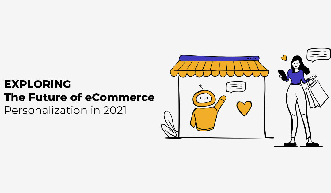 Year 2021 is all about Conversational Commerce!