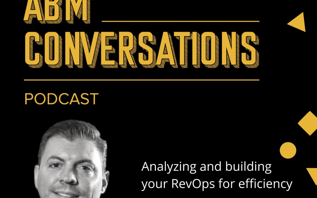 Analyzing and building your RevOps: with Justin Gray