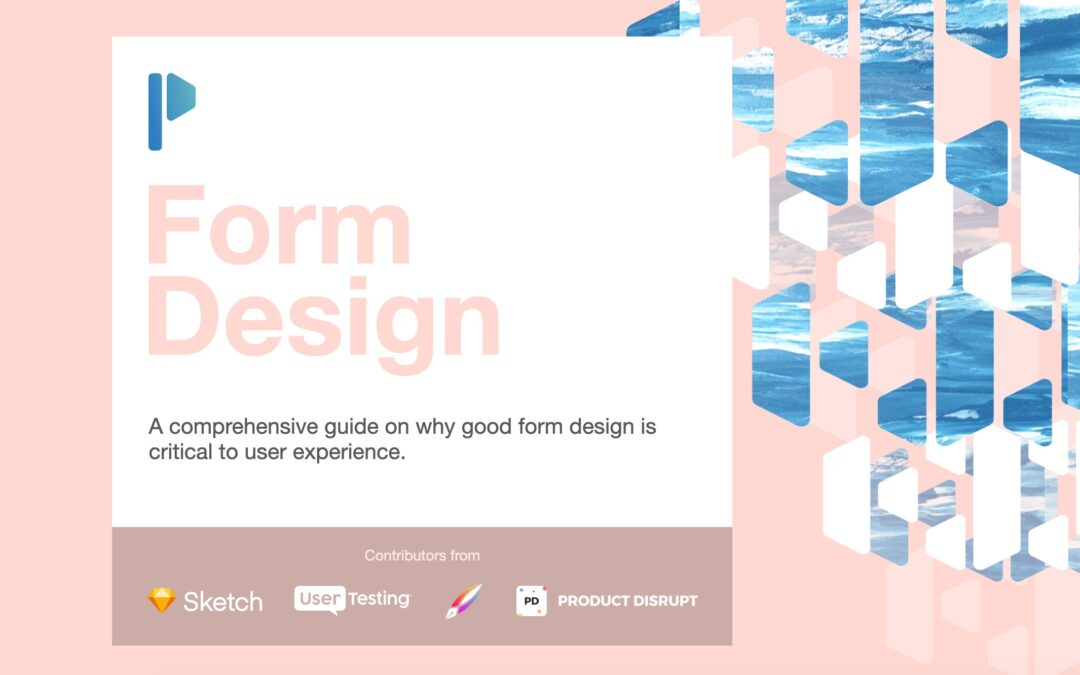 Form Design Ebook: How To Create Beautiful Online Forms That Convert