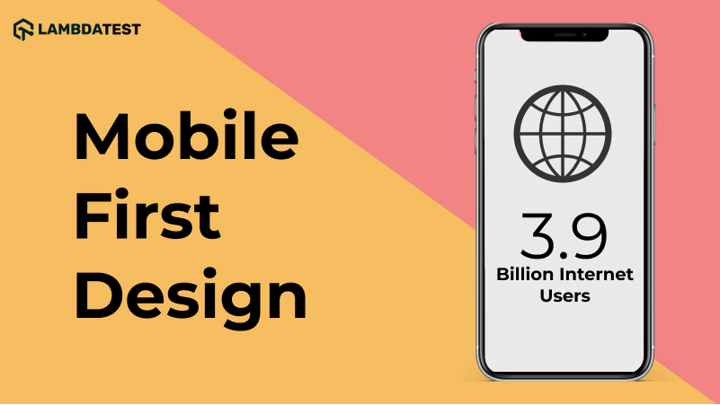 Mobile-First Web Design: Why You Should Make It A Priority In 2021?