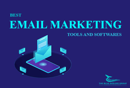 Best Email Marketing Software and Tools for Your Business- You Need To Know