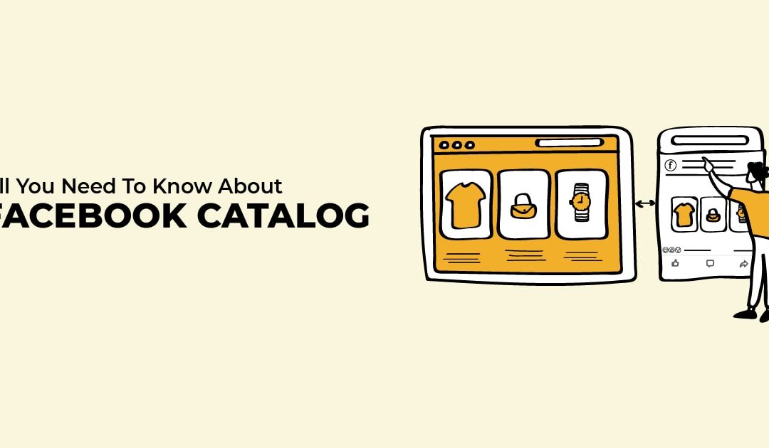 How Facebook Product Catalog (Really) works and helps grow business on Facebook and Instagram