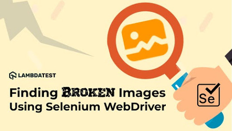 How To Find Broken Images Using Selenium WebDriver?