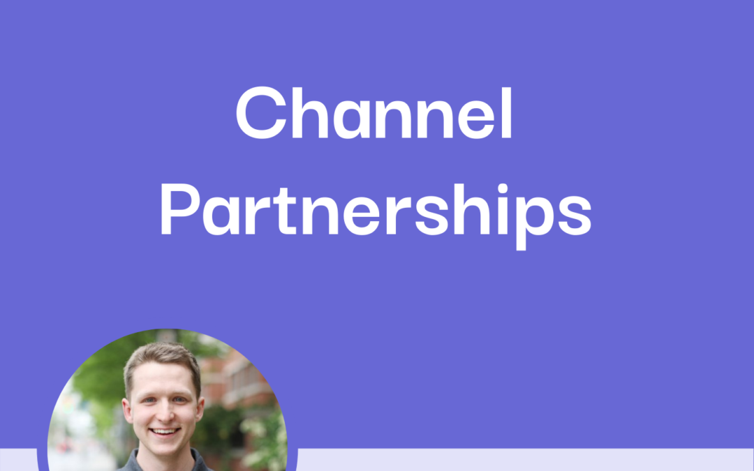 How to Run a Channel Partner Program with Nikita Zhitkevich