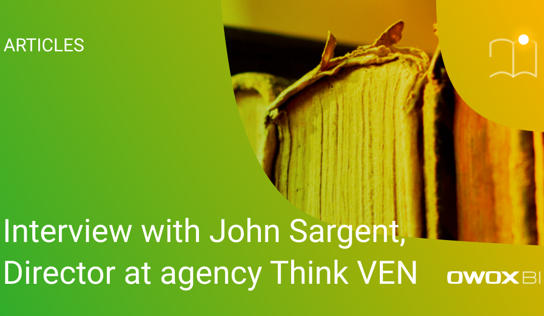 Interview with John Sargent, Director at digital consultancy and agency Think VEN