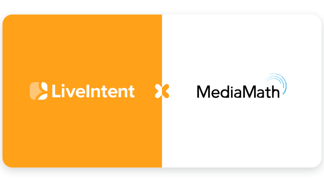 MediaMath and LiveIntent: A partnership for a new, cookieless era