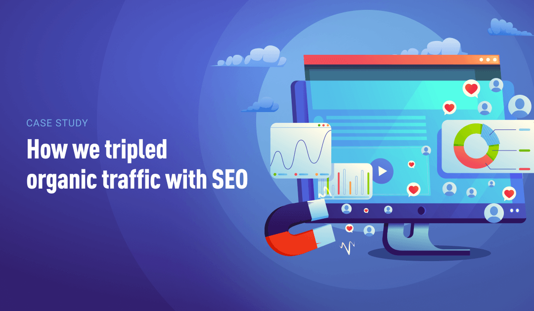 SEO Case Study: 320% Traffic Growth in 24 Months