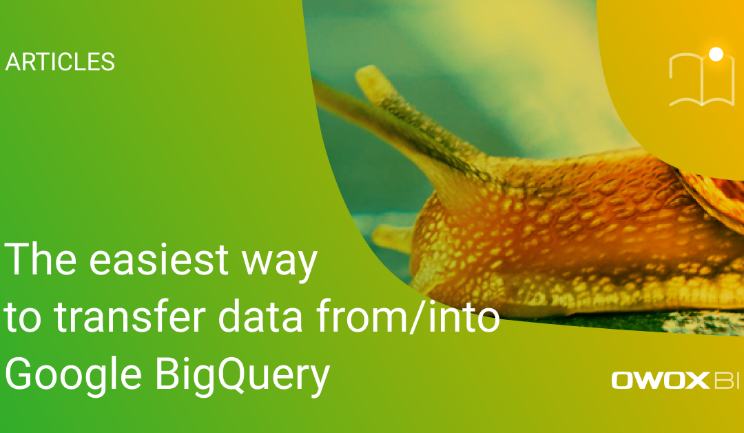 The easiest way to transfer data from/into Google BigQuery
