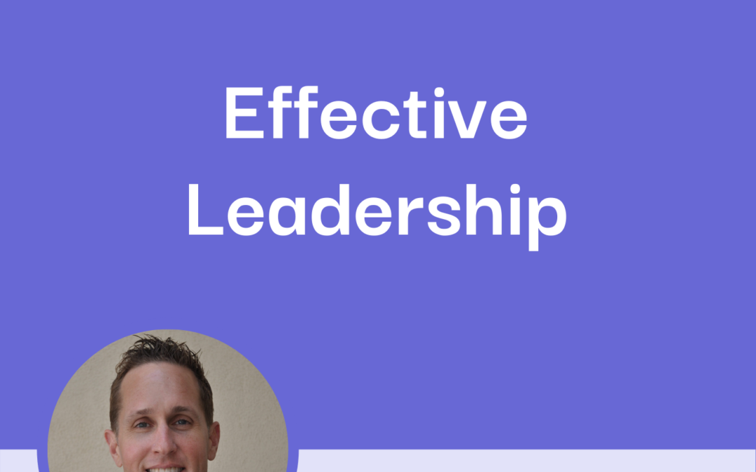 How to Become a Confident and Effective Leader with Darren Reinke