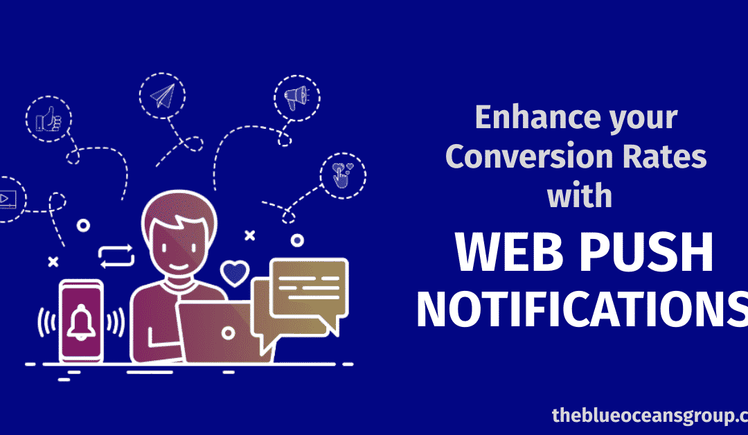 How To Increase Your Conversion Rate With Web Push Notifications