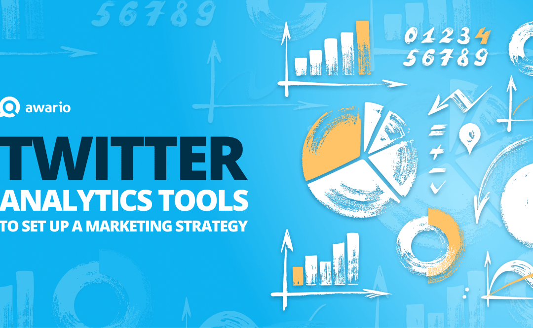 Twitter analytics tools to set up a marketing strategy