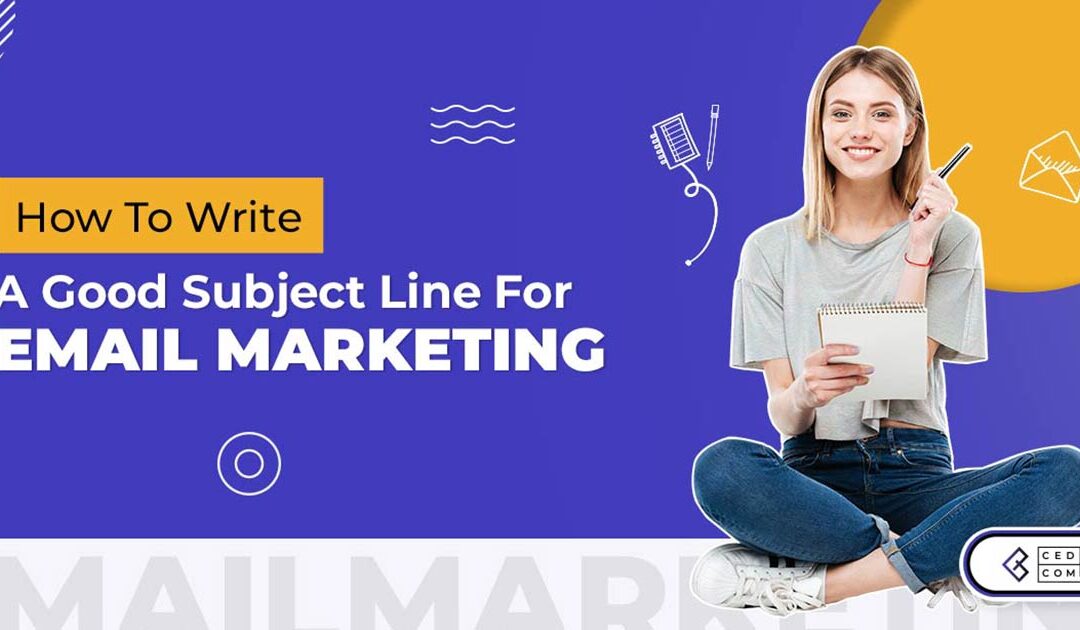 11 Working Ways For Your Email Subject Line That You Cannot Miss