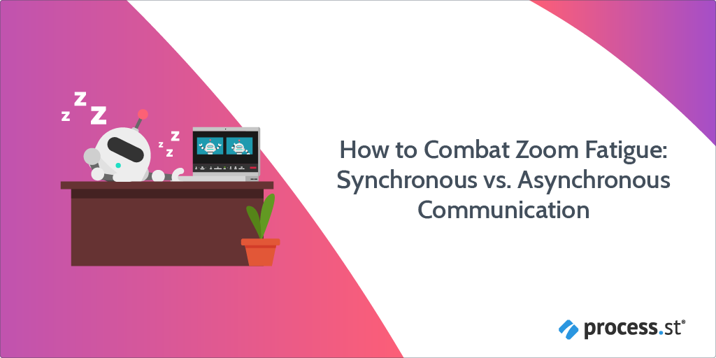 How to Combat Zoom Fatigue: Synchronous vs. Asynchronous Communication