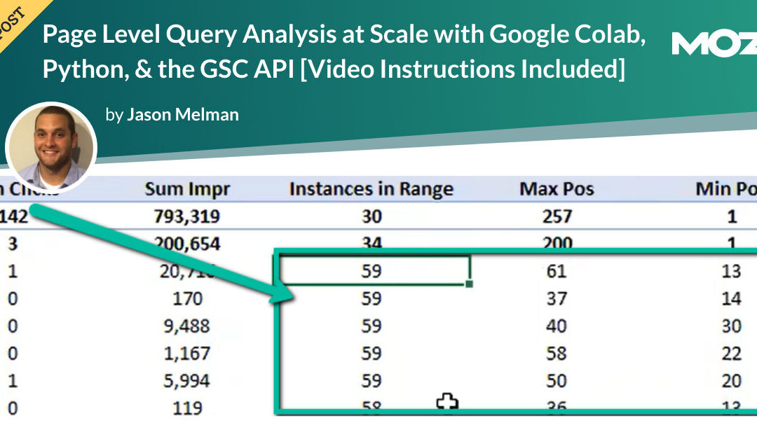 Page Level Query Analysis at Scale with Google Colab, Python, & the GSC API [Video Instructions Included]