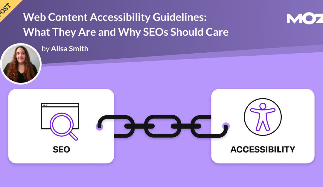 Web Content Accessibility Guidelines: What They Are and Why SEOs Should Care