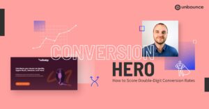 How to Score Double-Digit Conversion Rates—A Marketing Hero’s Journey