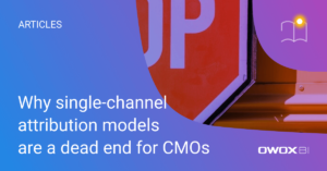 Why single-channel attribution models are a dead end for CMOs