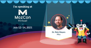 MozCon Virtual 2021 Interview Series: Dr
